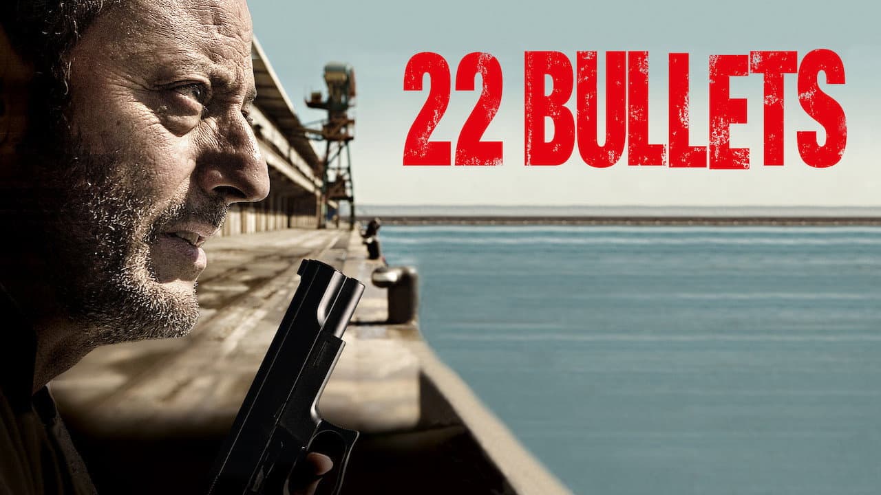 22 Bullets still 4