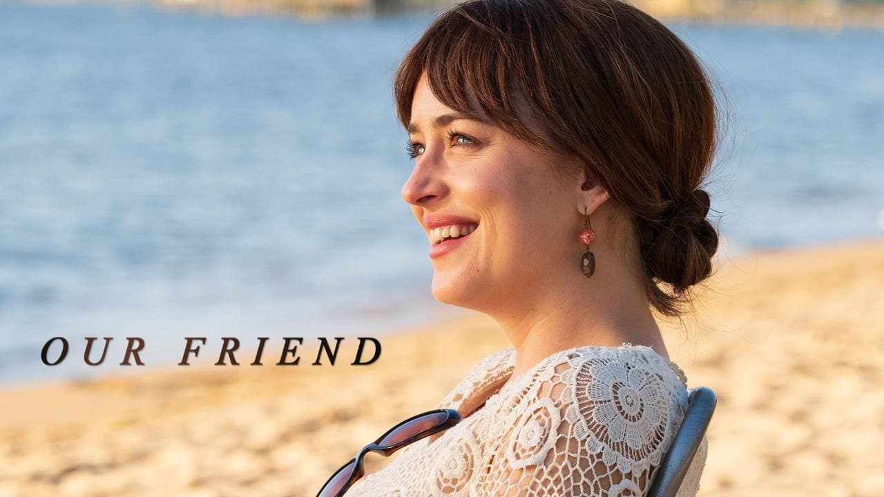 Our Friend still 8
