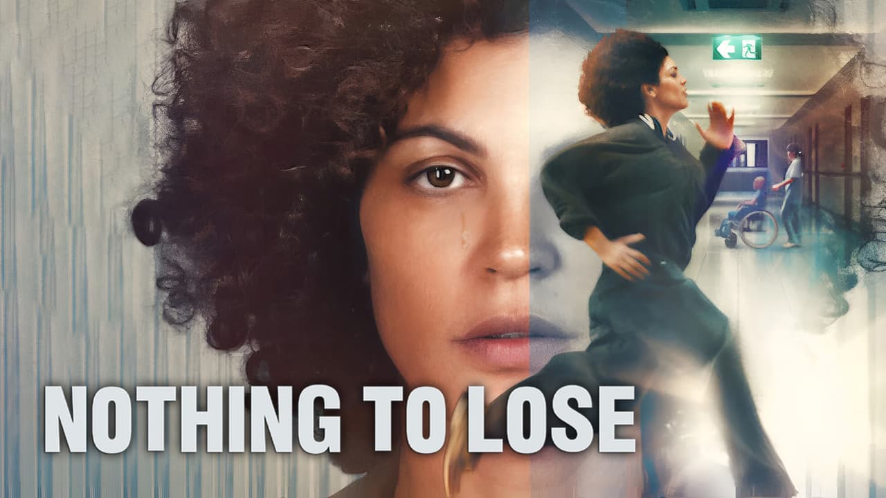 Nothing to Lose still 5