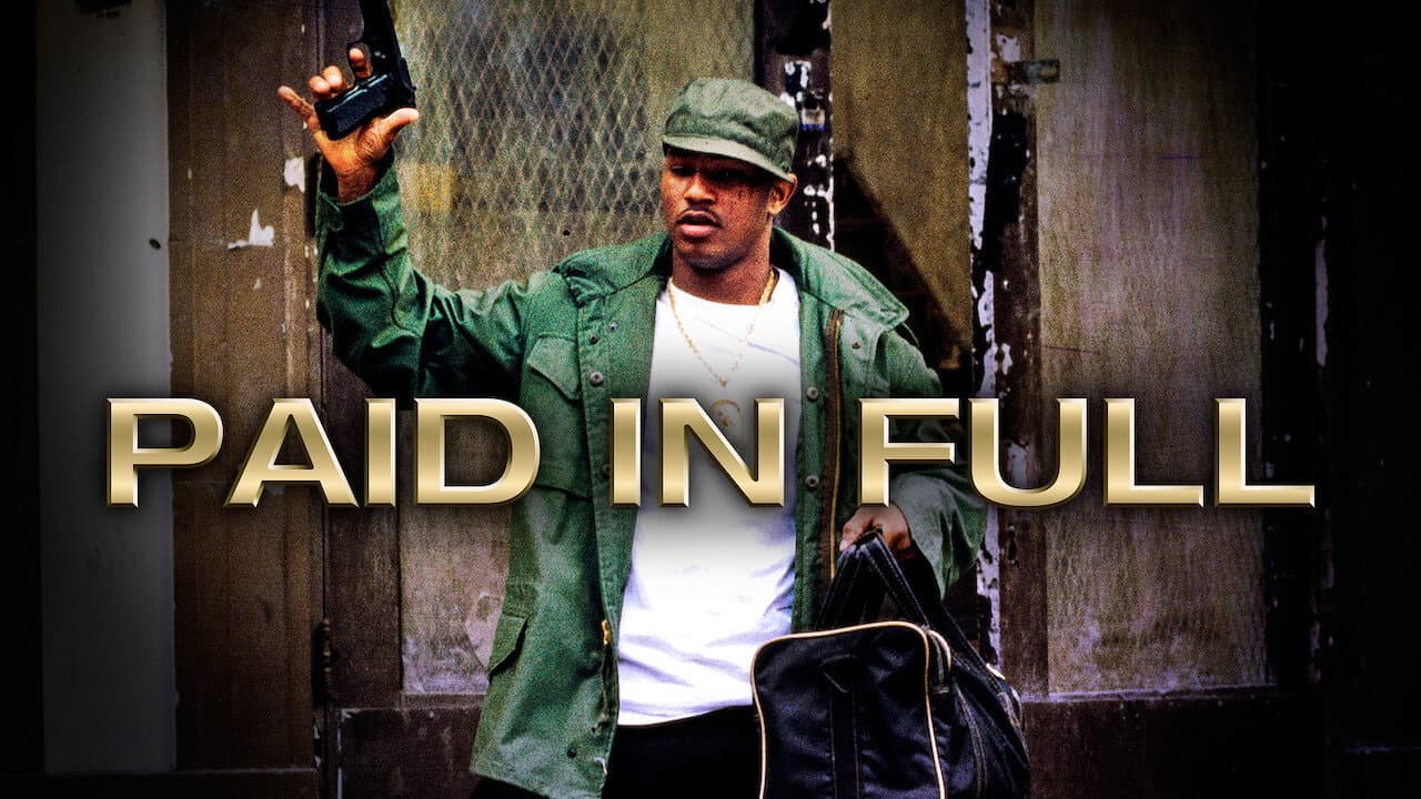 Paid in Full still 7