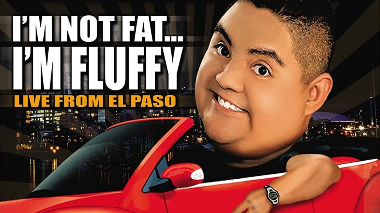 Gabriel Iglesias: I'm Not Fat... I'm Fluffy still 1