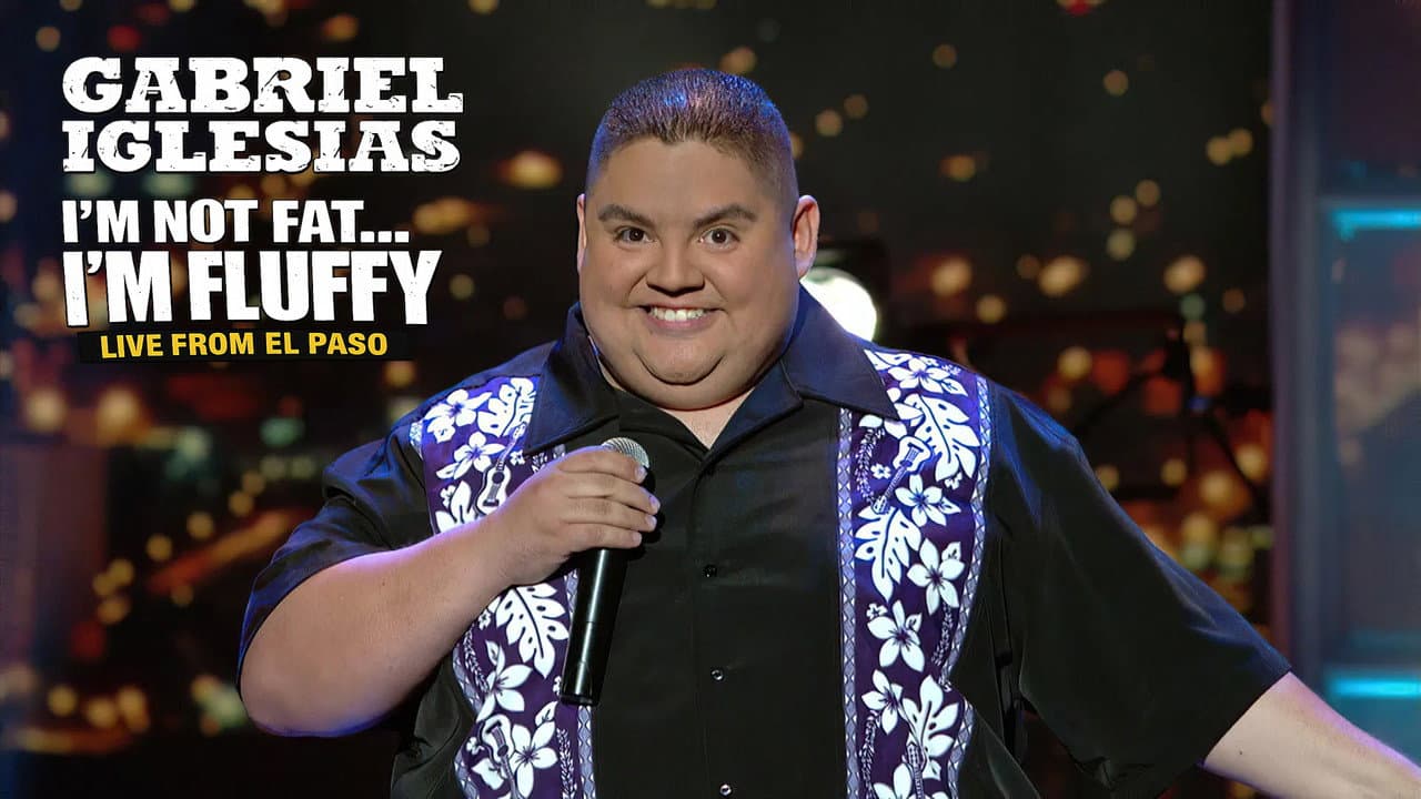 Gabriel Iglesias: I'm Not Fat... I'm Fluffy still 6