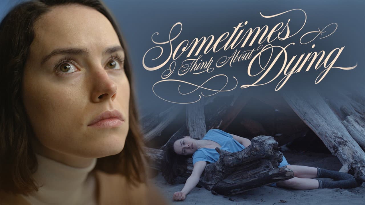 Sometimes I Think About Dying still 5