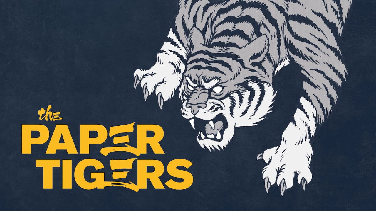 The Paper Tigers still 6