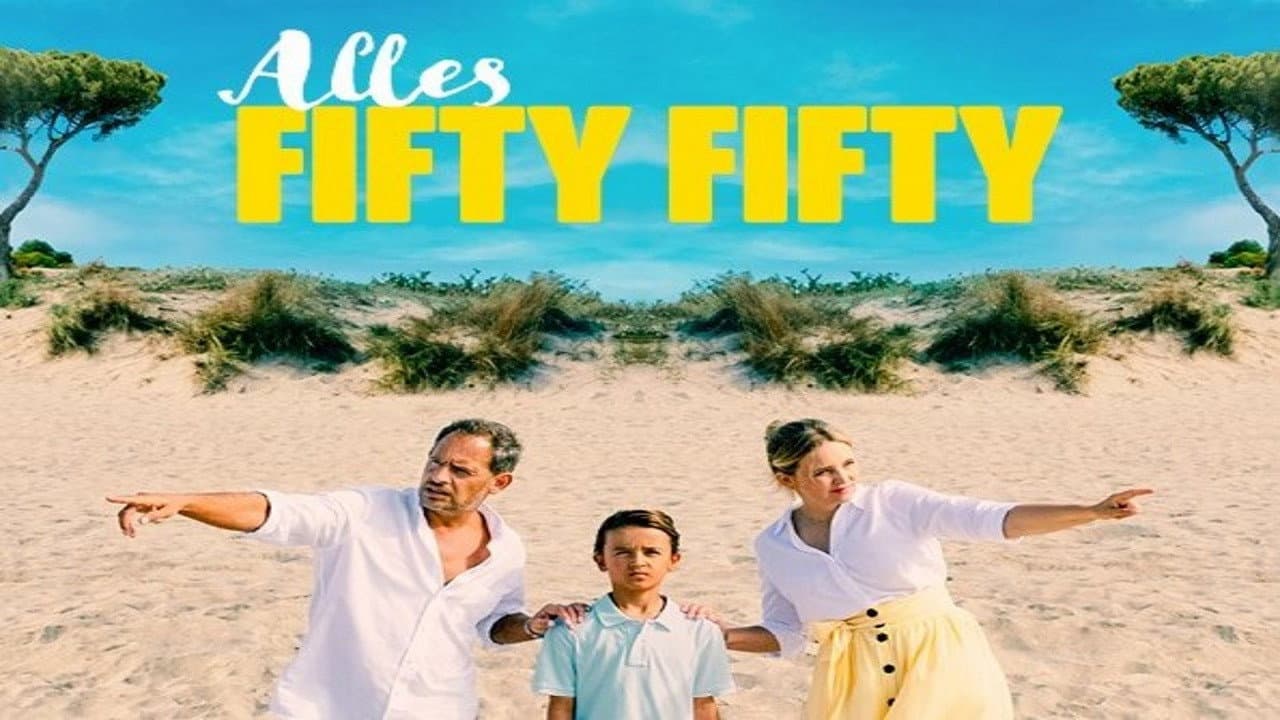 Everything's Fifty Fifty still 8