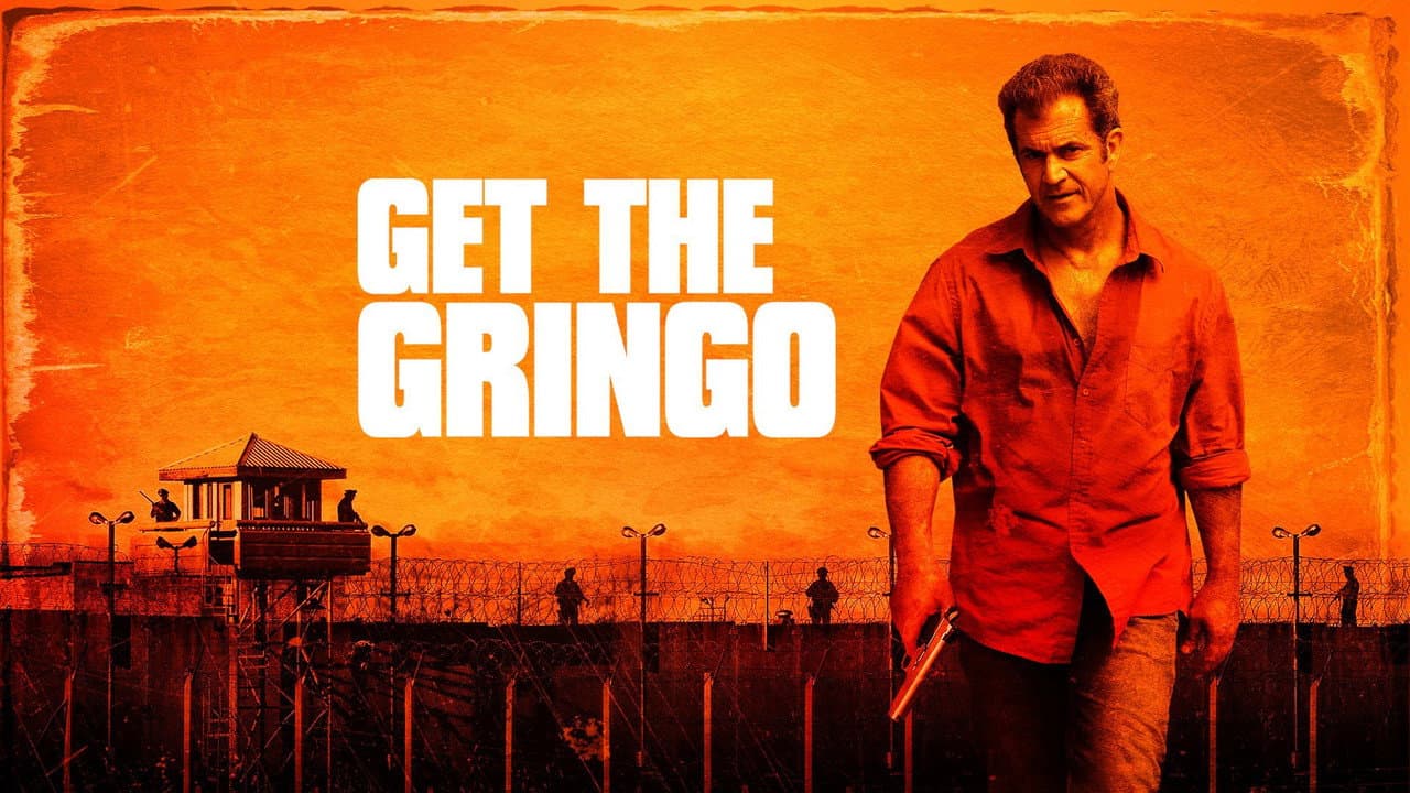 Get the Gringo still 5