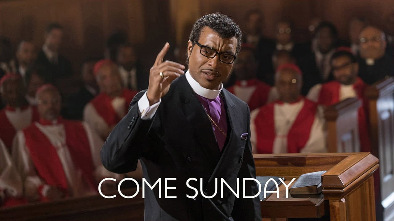 Come Sunday still 3