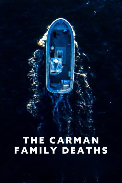 The Carman Family Deaths still 7
