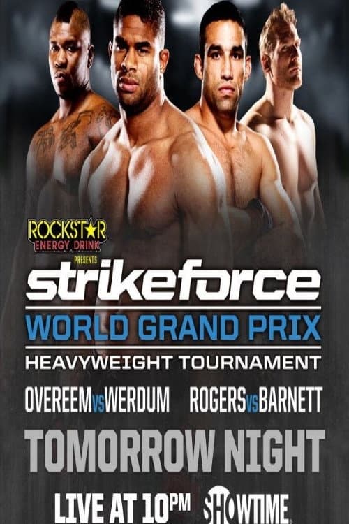 Strikeforce World Grand Prix Quarter-Finals: Overeem vs. Werdum still 1