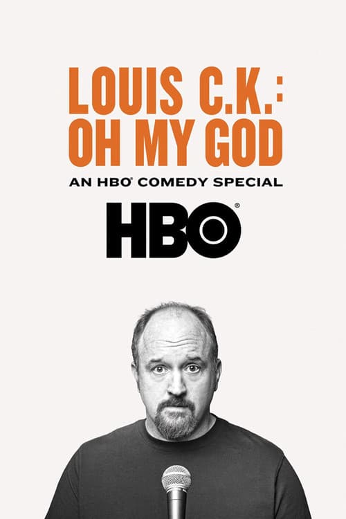 Louis C.K.: Oh My God still 8