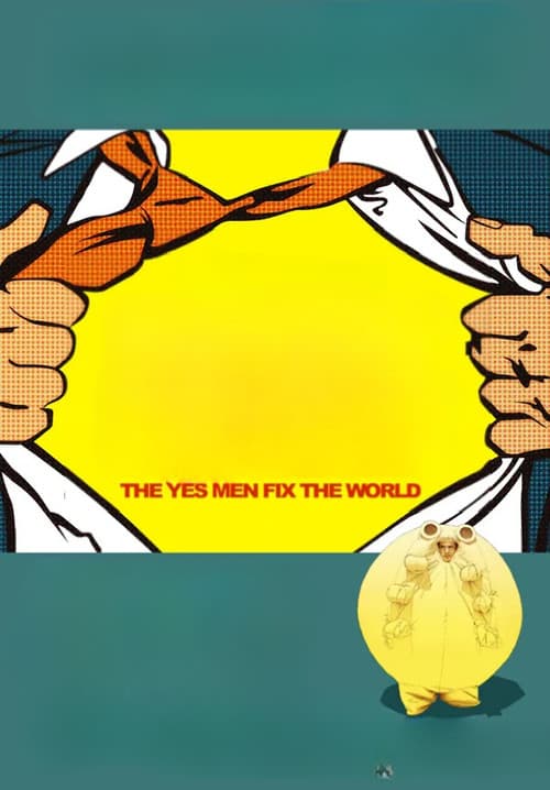 The Yes Men Fix the World still 4