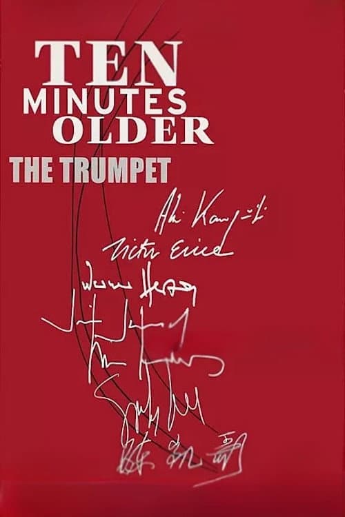 Ten Minutes Older: The Trumpet still 6