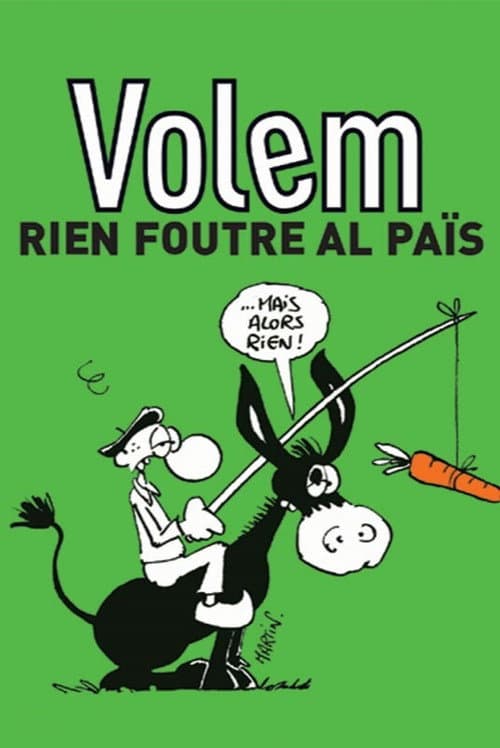 Volem rien foutre al païs still 2