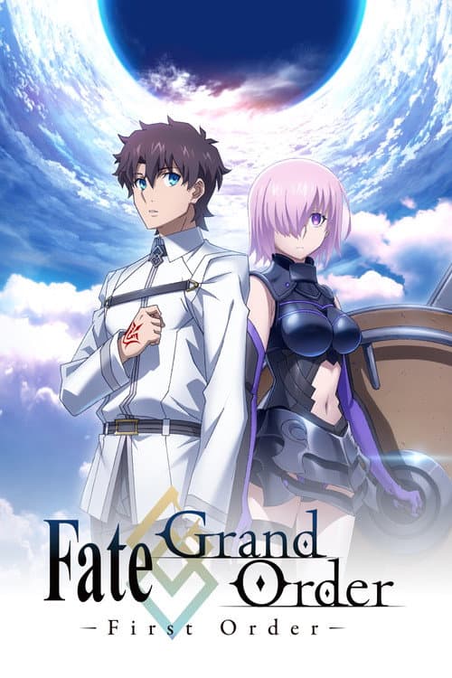 Fate/Grand Order -First Order- still 6