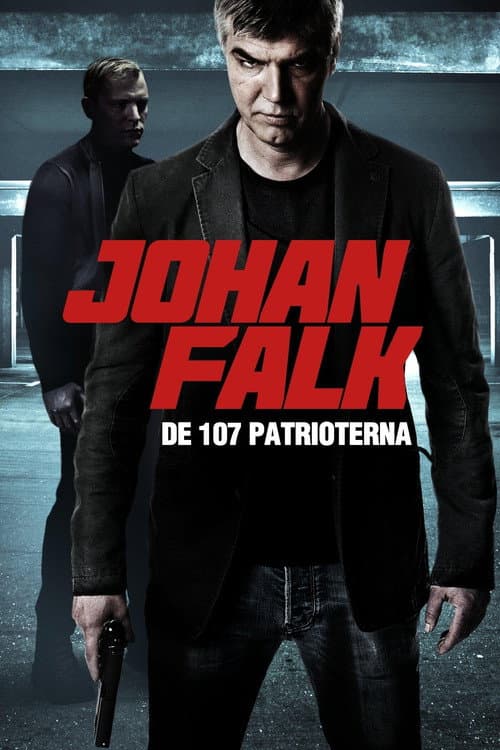 Johan Falk: The 107 Patriots still 4