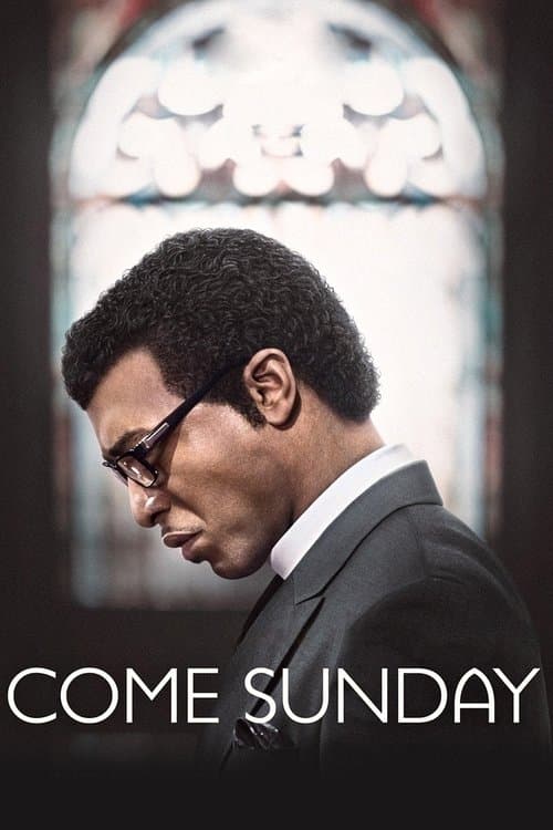 Come Sunday still 4