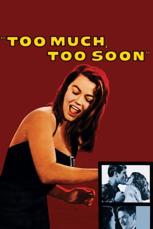 Too Much, Too Soon still 4