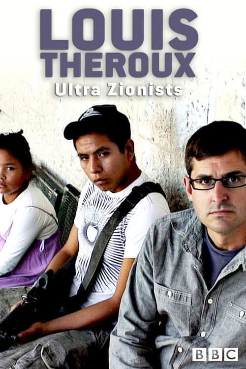 Louis Theroux: The Ultra Zionists still 6