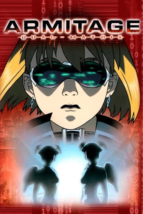 Armitage: Dual Matrix still 5
