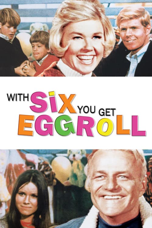 With Six You Get Eggroll still 6