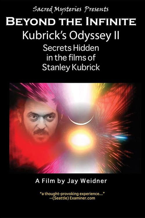 Kubrick's Odyssey II: Secrets Hidden in the Films of Stanley Kubrick; Part Two: Beyond the Infinite still 1