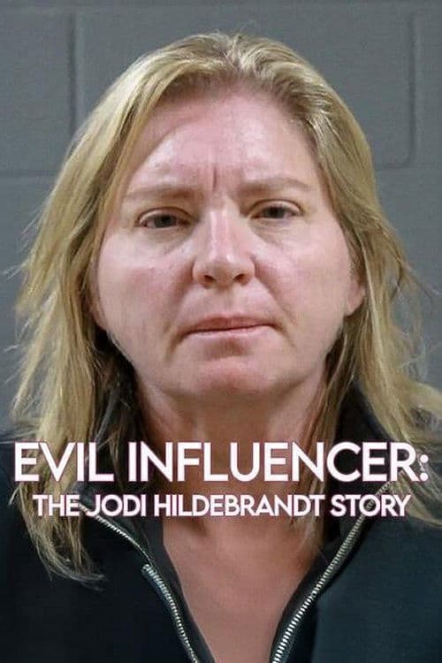 Evil Influencer: The Jodi Hildebrandt Story still 2