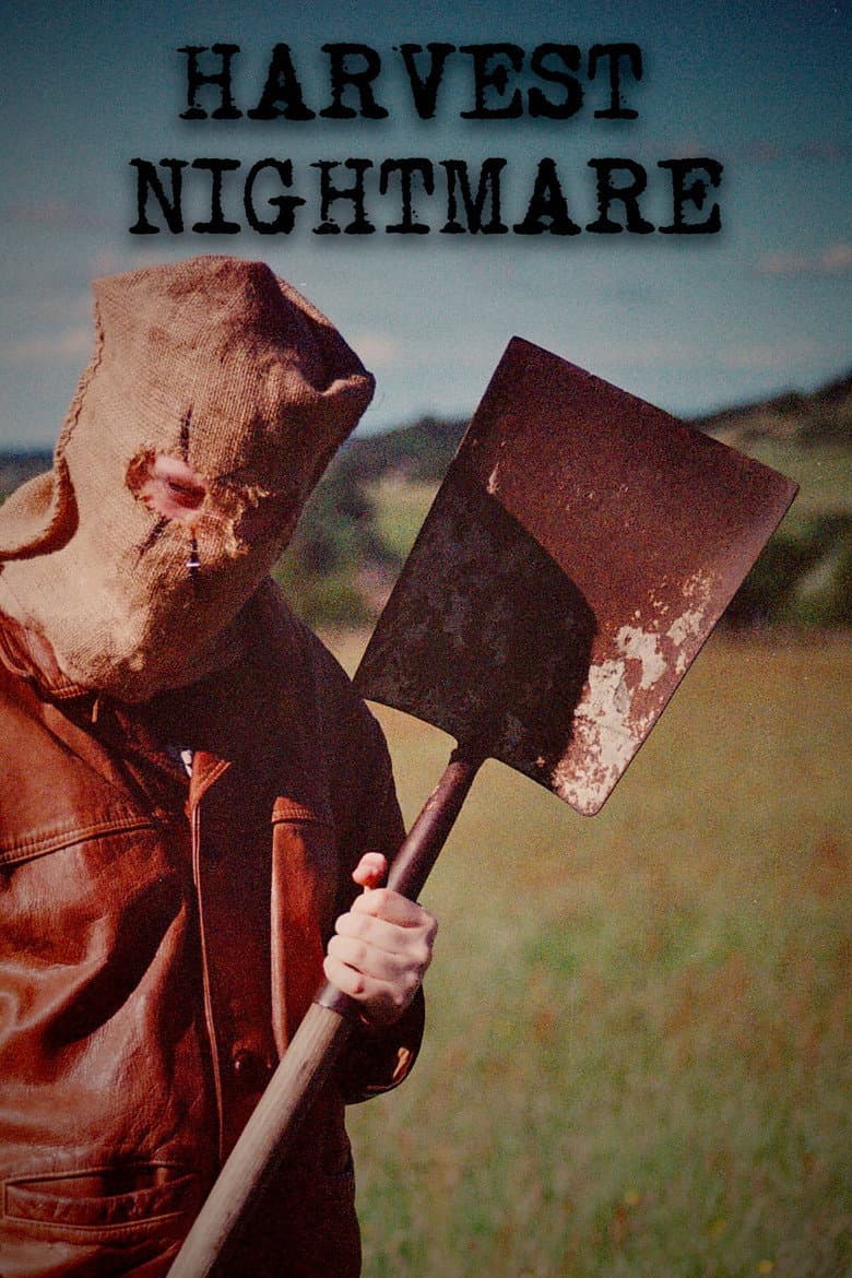 Harvest Nightmare (2024) - Movie Preview & Release Info