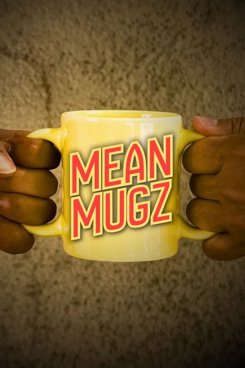 Mean Mugz (2026) - Movie Preview & First Look