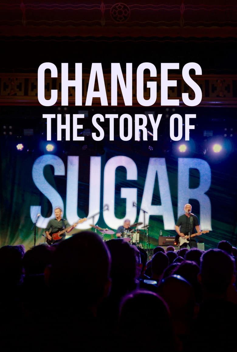 Changes: The Story Of Sugar (2026) - Movie Preview