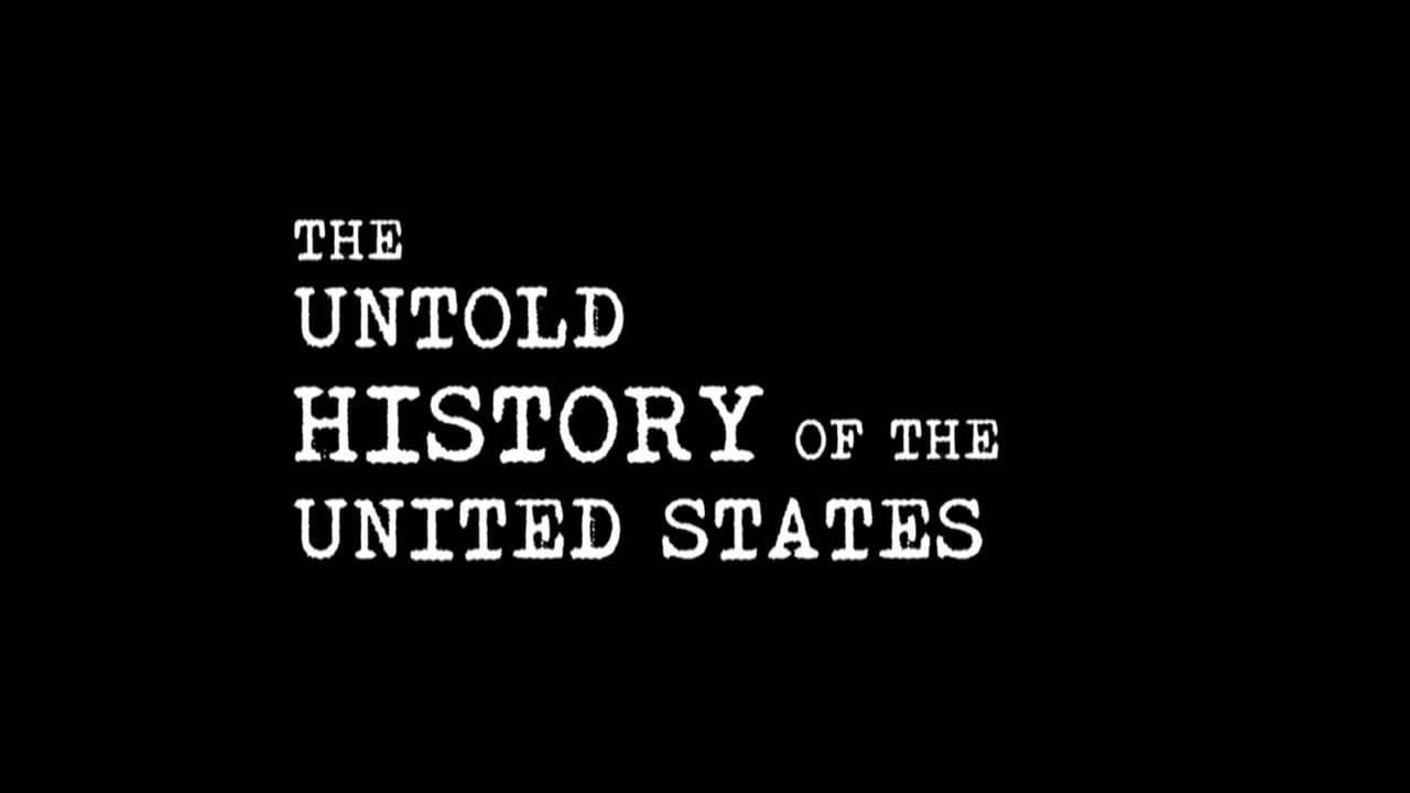 The Untold History Of The United States still 1
