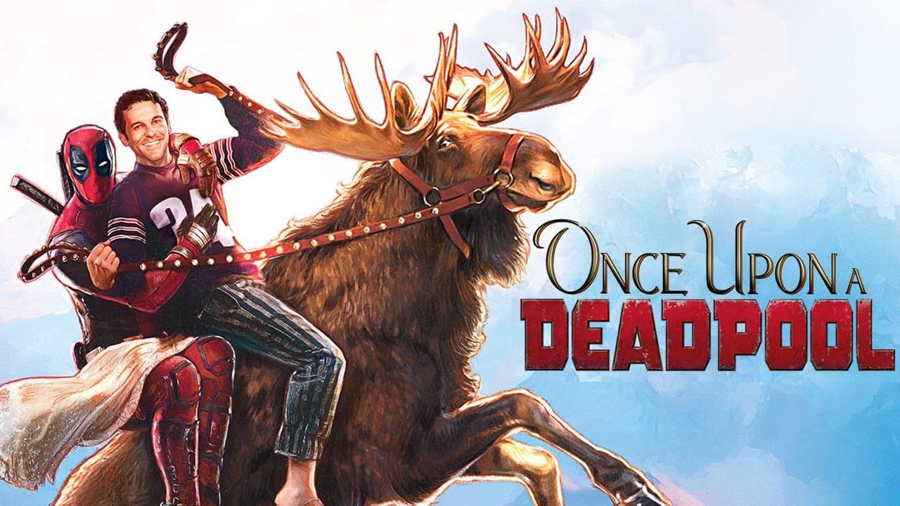 Once Upon a Deadpool still 3
