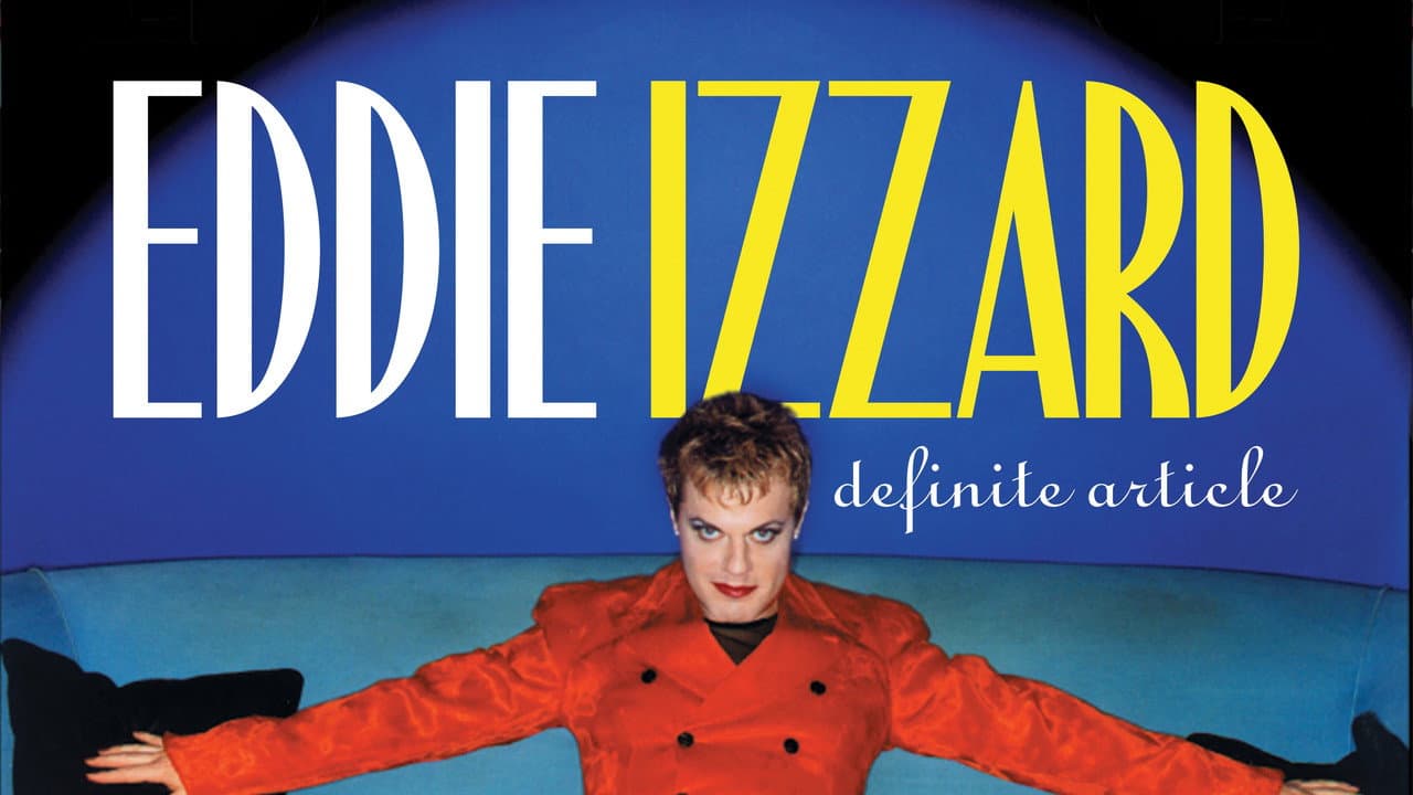 Eddie Izzard: Definite Article still 3