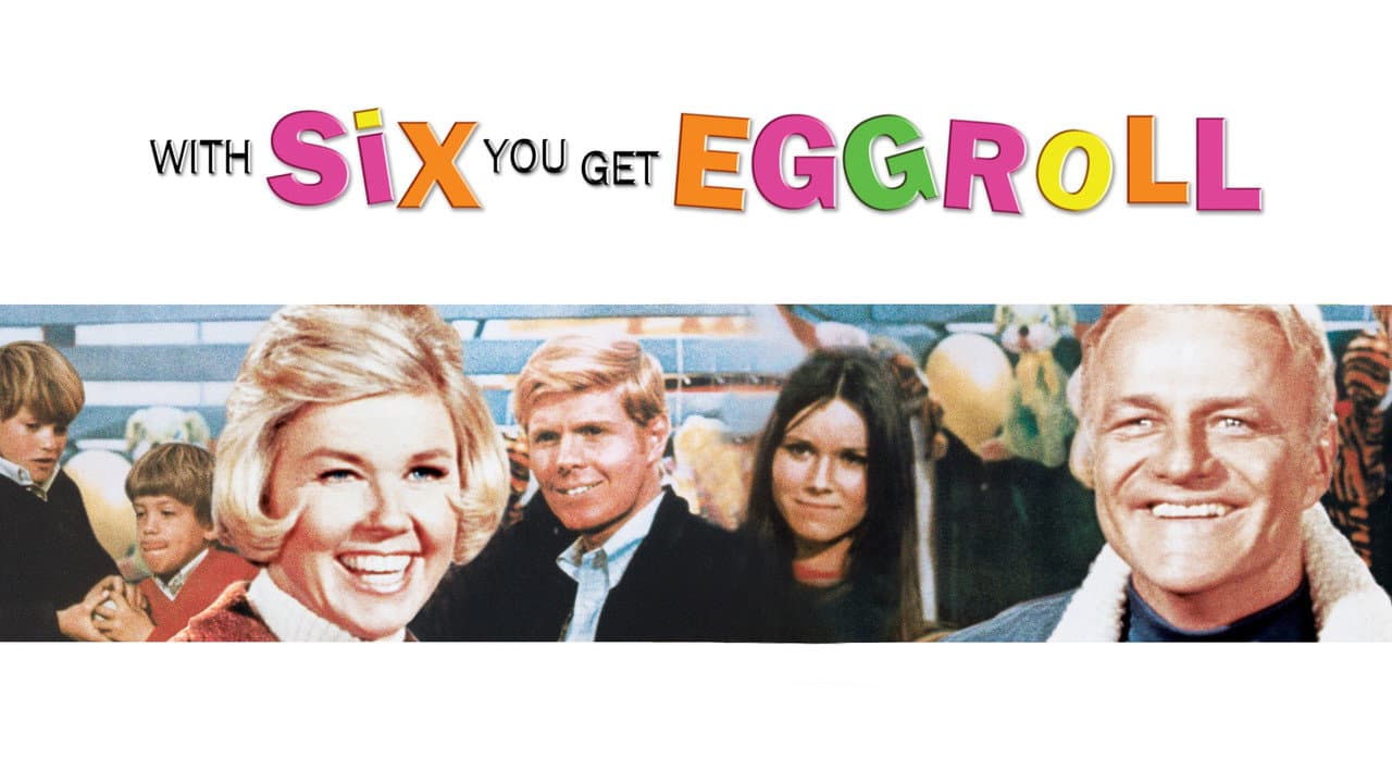With Six You Get Eggroll still 3