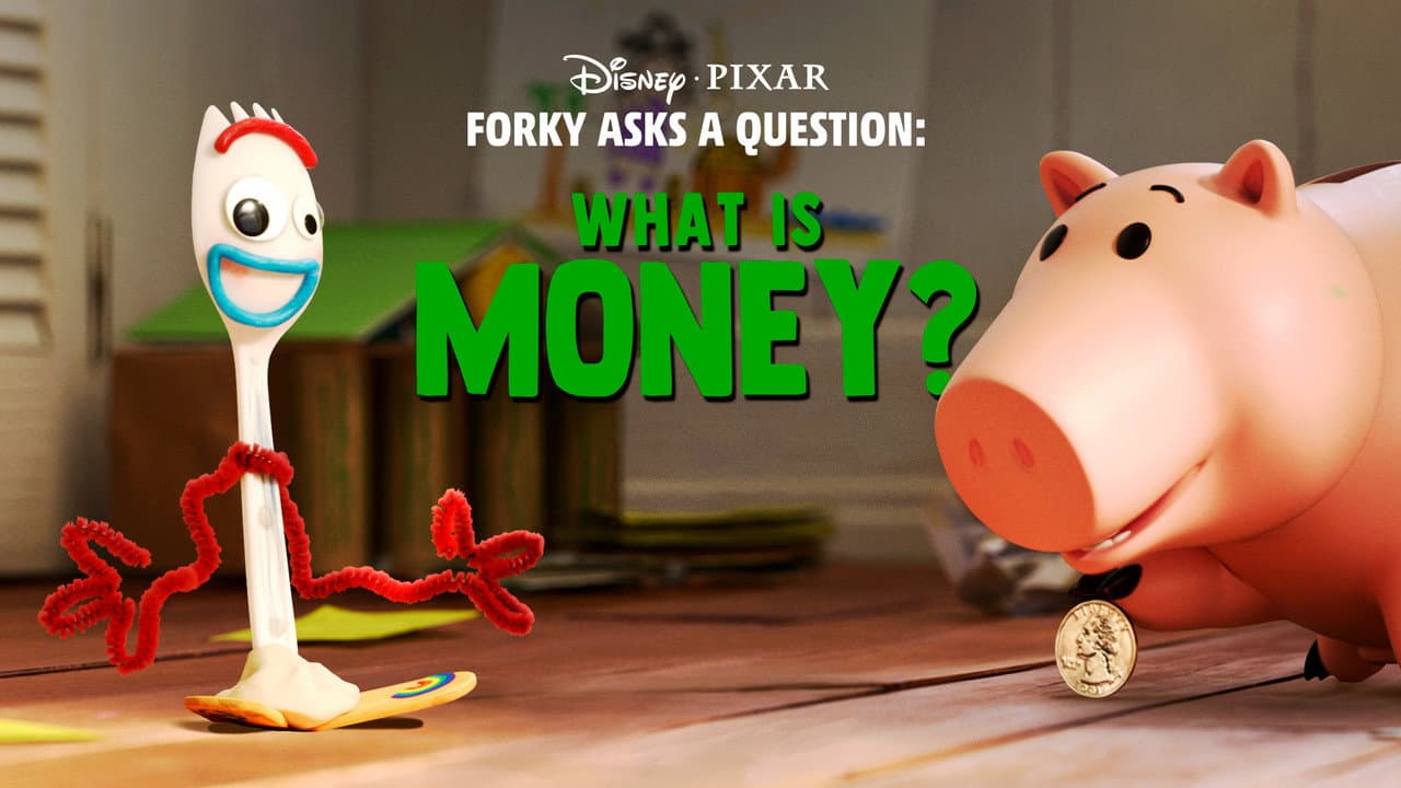Forky Asks a Question: What Is Money? still 6