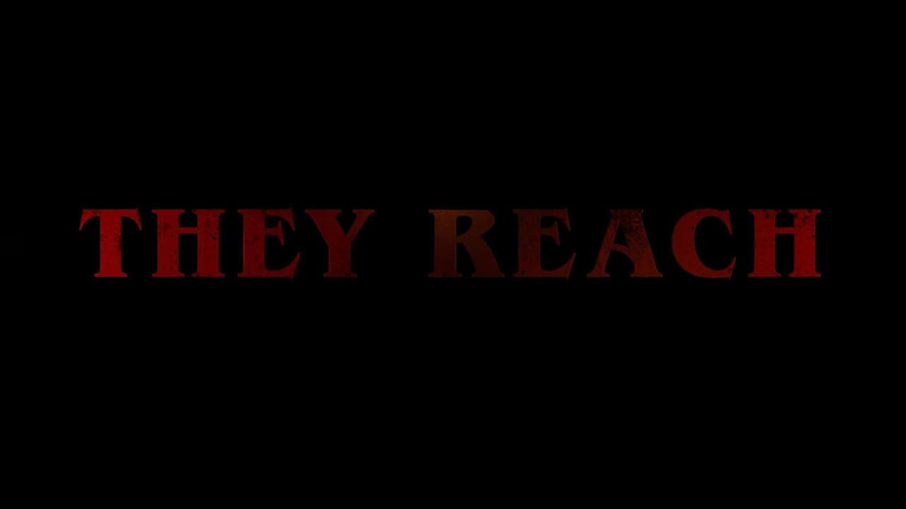 They Reach still 1
