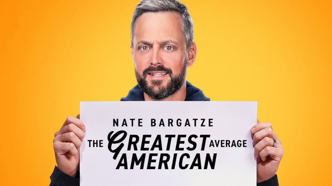Nate Bargatze: The Greatest Average American still 2