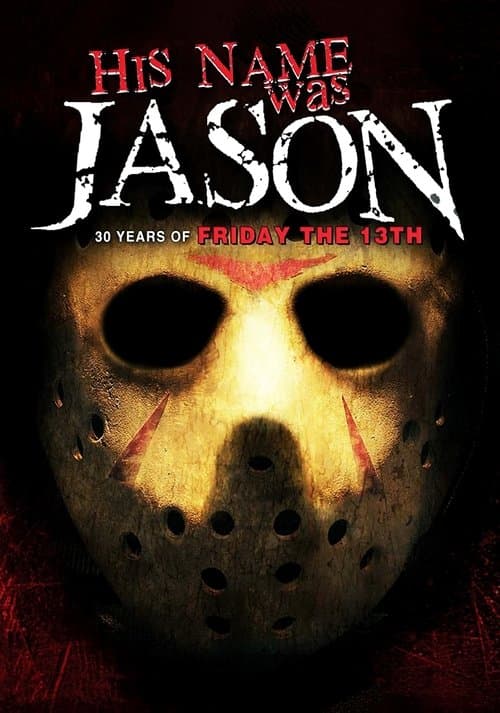 His Name Was Jason: 30 Years of Friday the 13th still 8
