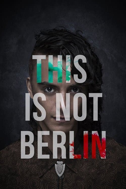 This Is Not Berlin still 8
