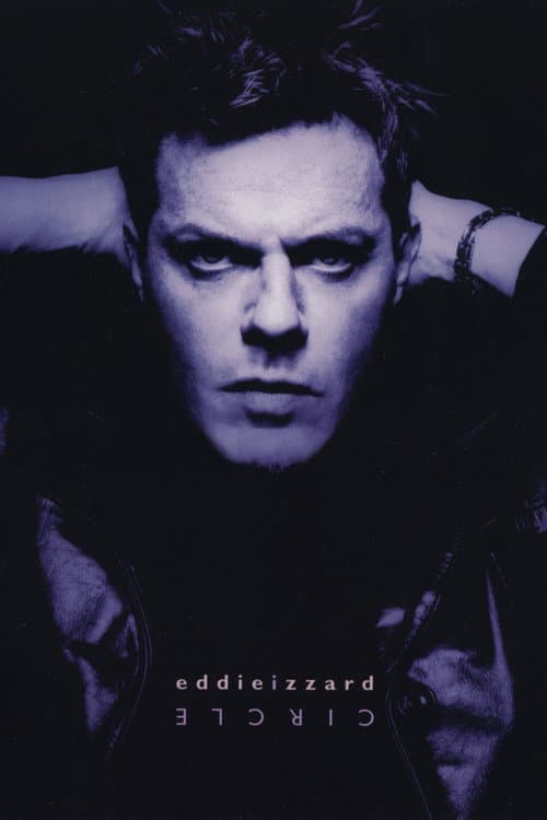 Eddie Izzard: Circle still 5