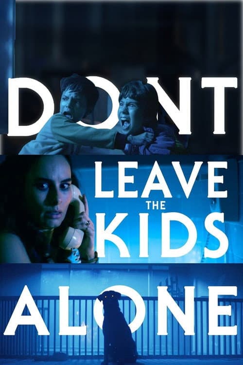 Don't Leave the Kids Alone still 5