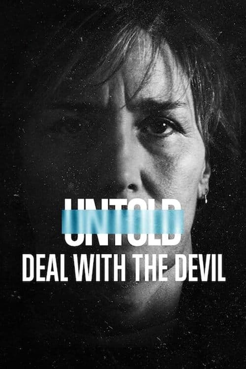 Untold: Deal with the Devil still 3