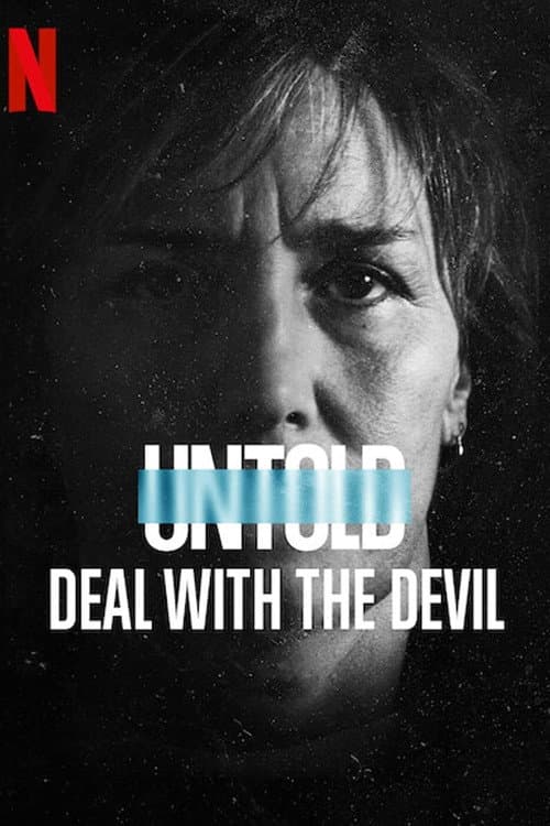 Untold: Deal with the Devil still 4