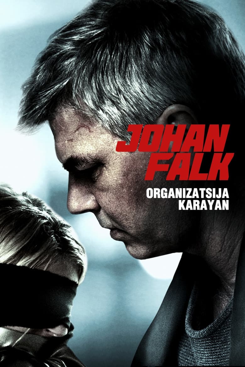 Johan Falk: Organization Karayan