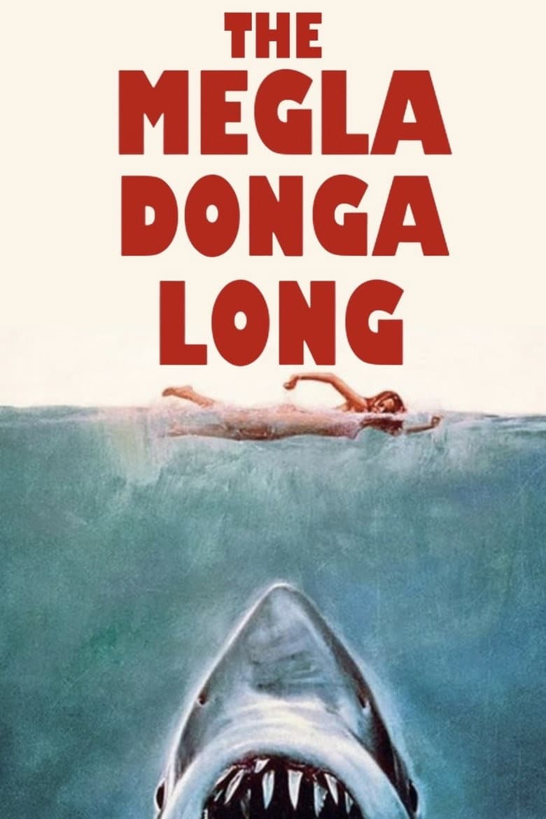 The Megladongalong Movie Preview: Shark Thriller Guide