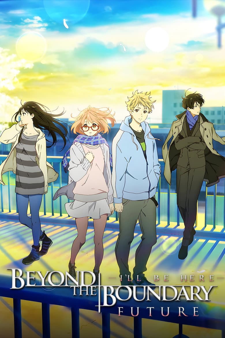 Beyond the Boundary: I'll Be Here โ Future